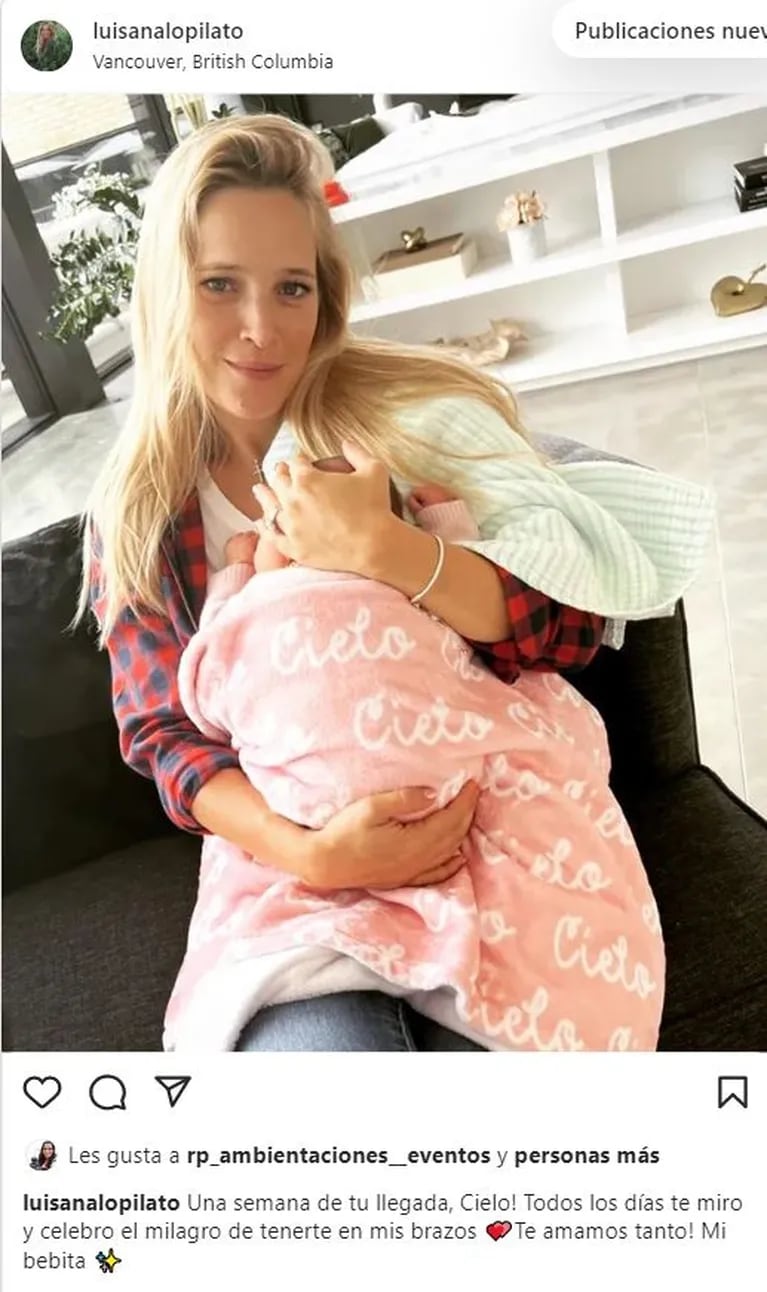 Dulce posteo de Luisana Lopilato a su beba a una semana de su nacimiento: "Todos los días te miro y celebro el milagro de tenerte en mis brazos"