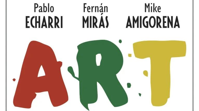 Art regresa al escenario con Pablo Echarri, Fernán Mirás y Mike Amigorena (Foto: Prensa)