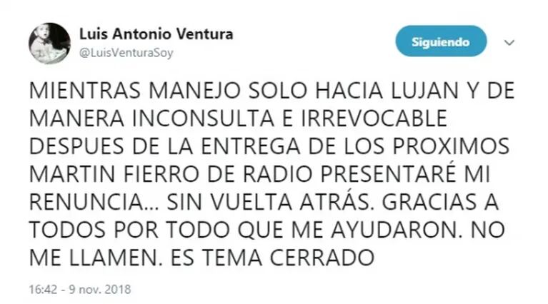 El anuncio de Luis Ventura en Twitter: "Después de los próximos Martín Fierro de Radio presentaré mi renuncia"