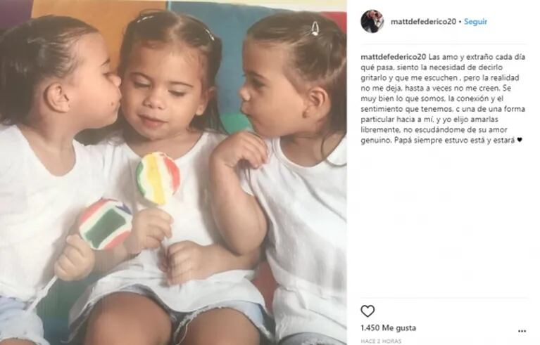 Matías Defederico a sus hijas: "Siento la necesidad de gritar que las amo, pero la realidad no me deja"