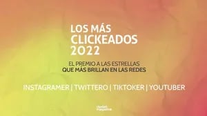 NO TOCAR Votá en #LosMásClickeados2022 a tu instagrammer, twittero, tiktoker y youtuber favorito