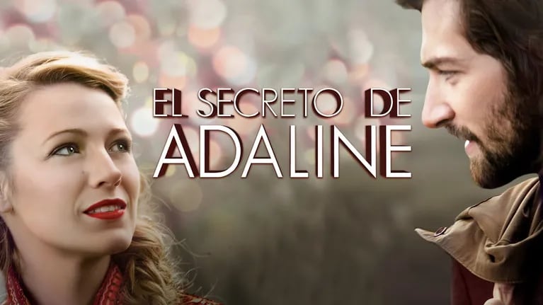 El secreto de Adaline: llena de romance y fantasía con Blake Lively de protagonista