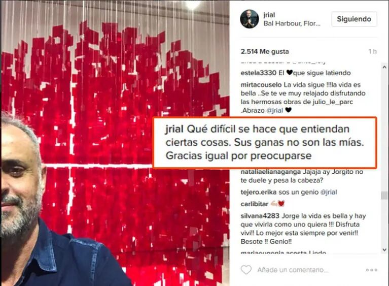 Jorge Rial, reflexión en Instagram y un fuerte contrapunto con sus seguidores: "Sus ganas no son las mías"