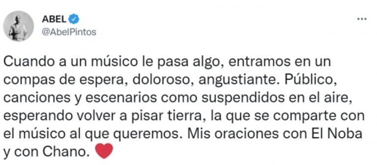Abel Pintos les dedicó un profundo mensaje a Chano Charpentier y a El Noba por su salud: "Mis oraciones"