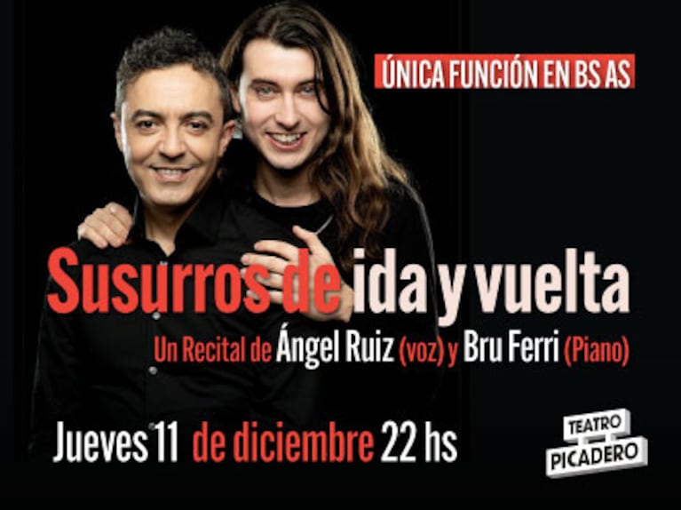 Ángel Ruiz vuelve al Teatro Picadero con “Susurros de ida y vuelta”