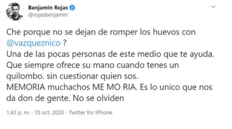 Benjamín Rojas salió a defender con fuerza a Nico Vázquez: "Una de las pocas personas que ayuda en este medio"