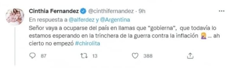 Cinthia Fernández le dedicó un fuerte tweet a Alberto Fernández: "Vaya a ocuparse del país en llamas"