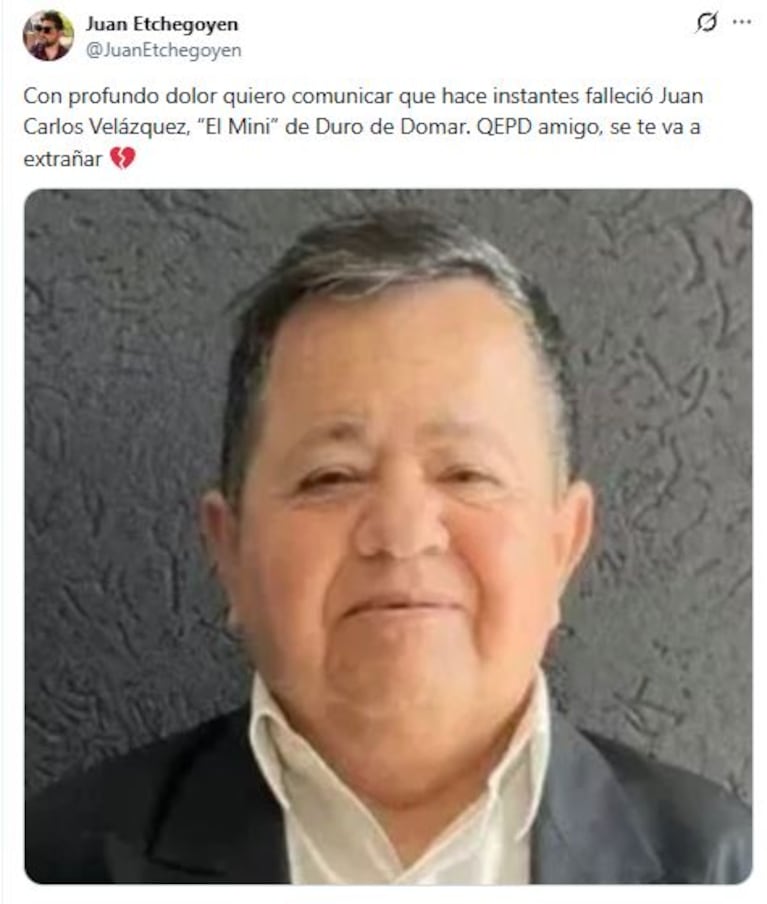 El comunicado de la muerte de Juan Carlos Velázquez, el “mini” de Duro de Domar (Foto: Twitter @juanetchegoyen)
