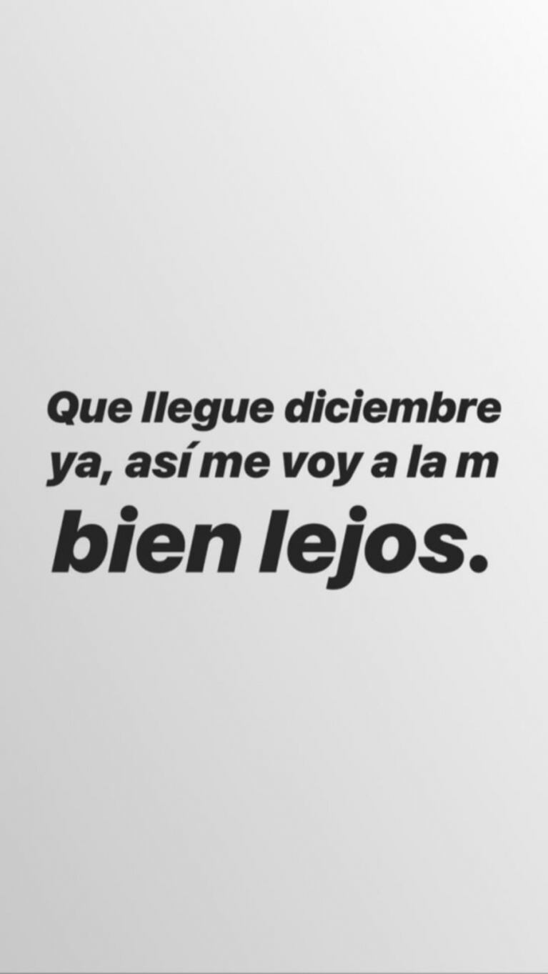 El fuerte mensaje de La Princesita: "Que llegue diciembre ya, así me voy bien lejos"