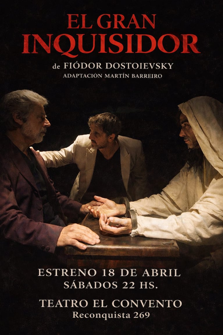 “El Gran Inquisidor”: la impactante adaptación de Dostoievski que llega al teatro porteño