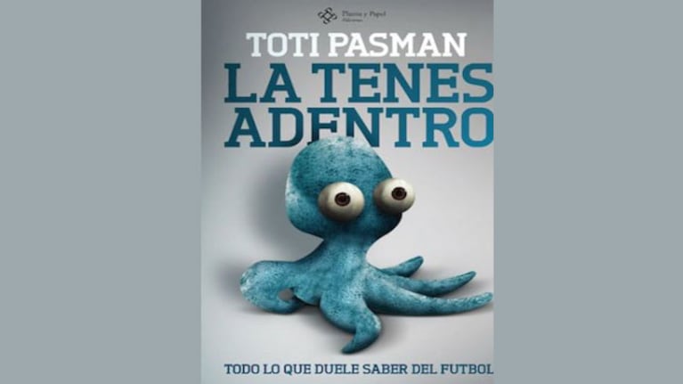 El libro de "Toti" Pasman,  cada vez más cerca