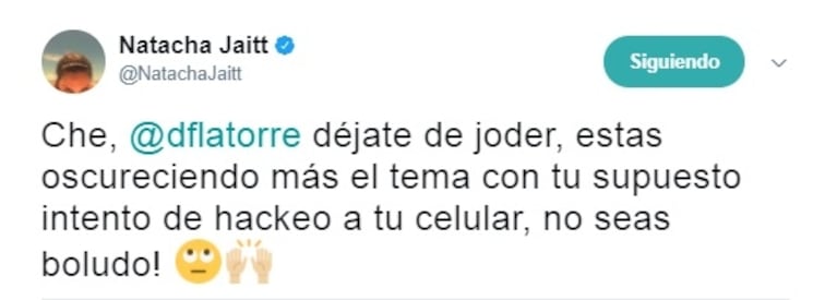 El nuevo tweet de Natacha Jaitt a Diego Latorre: "Che, dejate de joder, estás oscureciendo más el tema con tu supuesto intento de hackeo a tu celular"