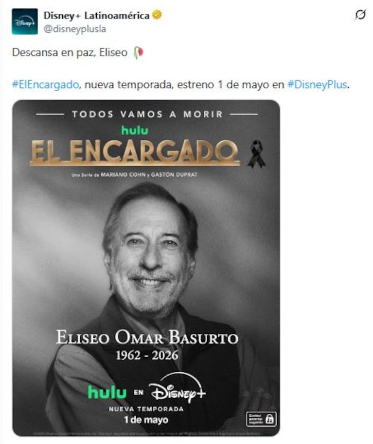 El polémico anuncio de Disney+ sobre la nueva temporada de El Encargado: ¿Muere Eliseo? (Foto: X/ @disneyplusla)