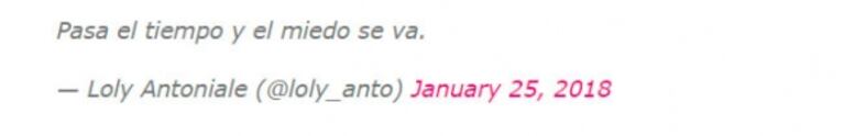 El sugestivo tweet de Loly Antoniale ¡que luego borró!: "Pasa el tiempo y el miedo se va" 