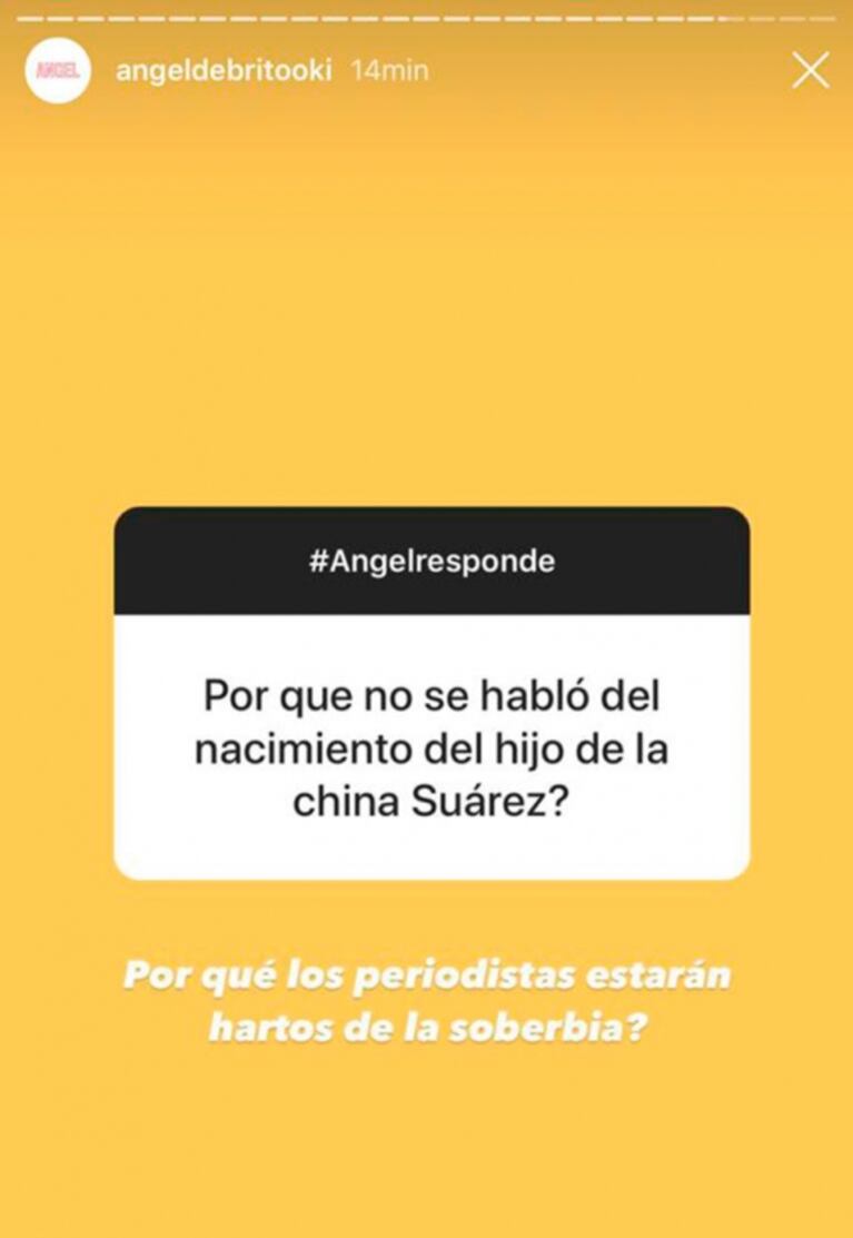 Filosa respuesta de Ángel de Brito cuando le preguntaron por qué no se habló del nacimiento del hijo de China Suárez: "¿Porque estarán hartos de la soberbia?"