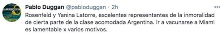 Fuerte respuesta de Yanina Latorre luego de que Pablo Duggan la acusara de "inmoral" por vacunar a su madre en Miami: "Está mal de la cabeza"