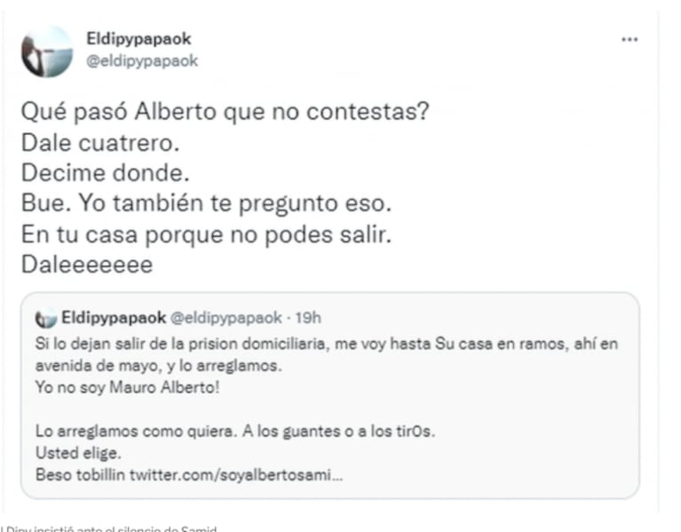 Fuertísimo cruce de El Dipy y Alberto Samid en Twitter: "Lo arreglamos a los guantes o a los tiros"