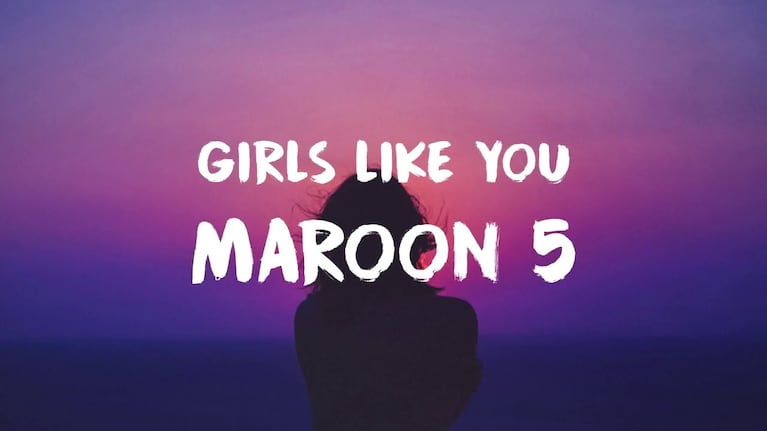 Girls like you: el video de Maroon 5 en homenaje a las mujeres
