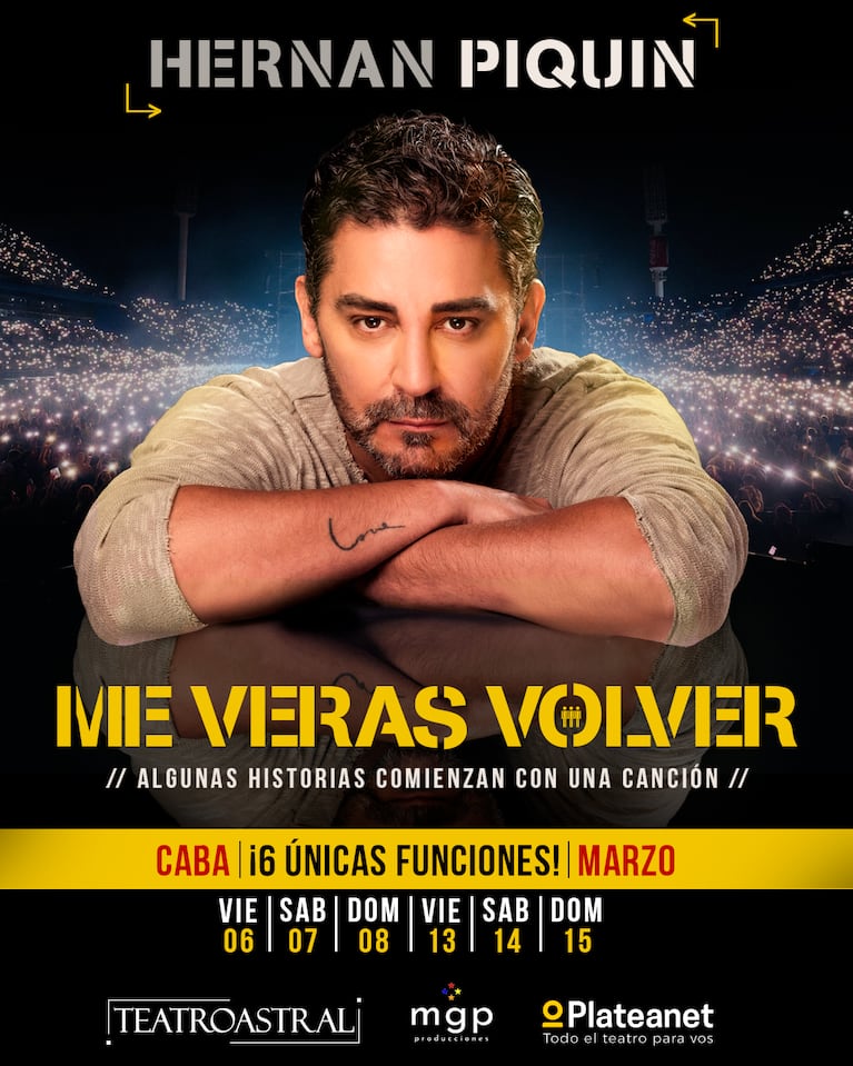 Hernán Piquín debuta en el Teatro Astral con “Me verás volver”: 6 únicas funciones en Buenos Aires