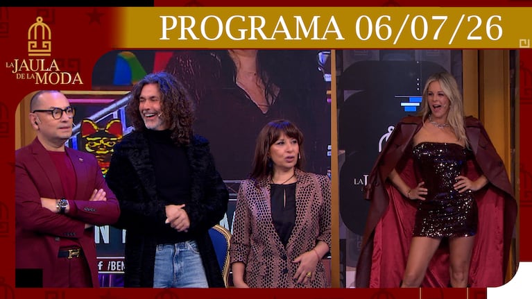 LA JAULA DE LA MODA - Programa del 06/07/26 INVITADAS: YANINA SCREPANTE Y CARINA HERMIDA