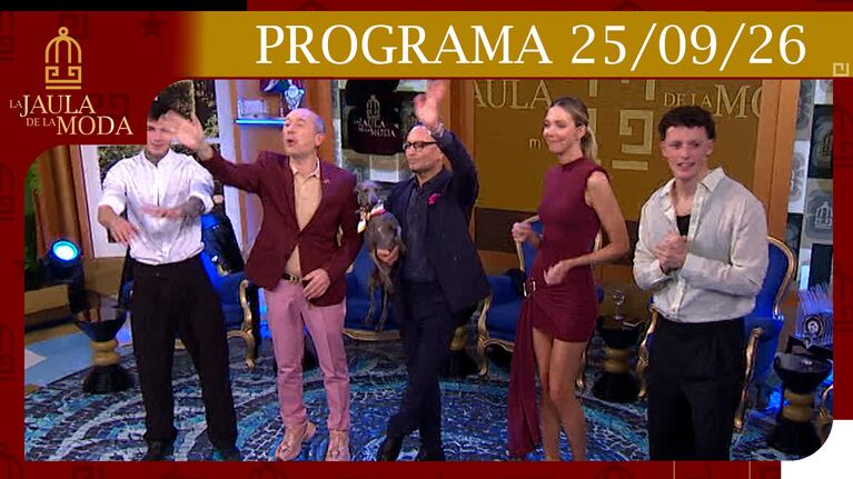 LA JAULA DE LA MODA - PROGRAMA 25/09/26