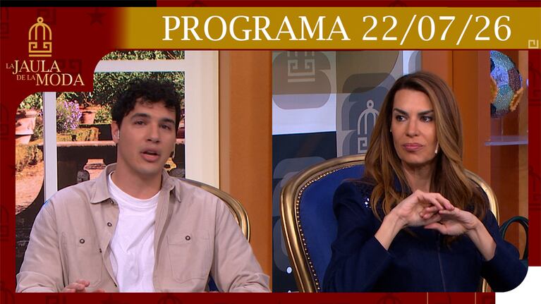 LA JAULA DE LA MODA - PROGRAMA 22/07/26