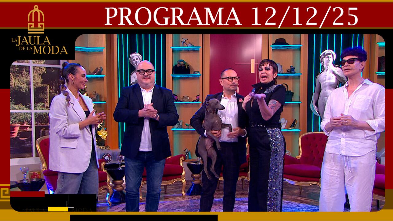  LA JAULA DE LA MODA - Programa 10/12/25