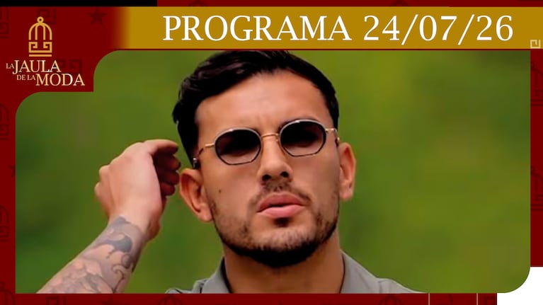 LA JAULA DE LA MODA del 24/07/26 EL LOOK DE LEANDRO PAREDES BAJO LA LUPA