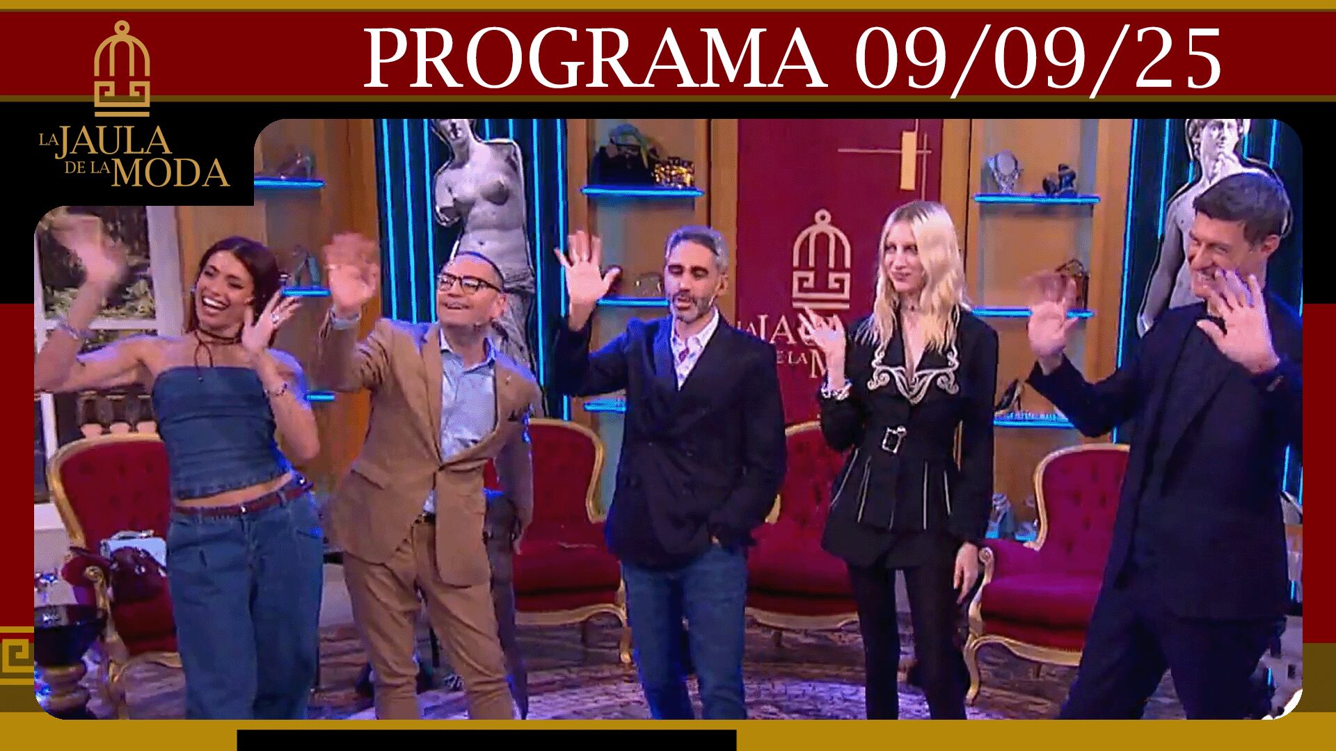  LA JAULA DE LA MODA - Programa 09/09/25
