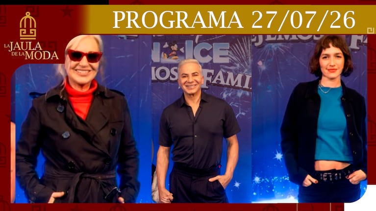 LA JAULA DE LA MODA - Programa del 27/07/26 LOS LOOKS DE LOS FAMOSOS PARA LAS VACACIONES DE INVIERNO