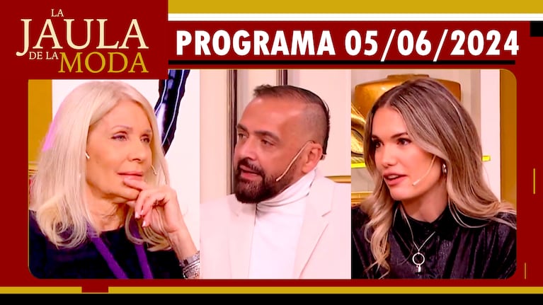 LA JAULA DE LA MODA - Programa 05/06/24 - INVITADOS: EVELYN SCHEIDL, LEO COSENZA Y EVA BARGIELA
