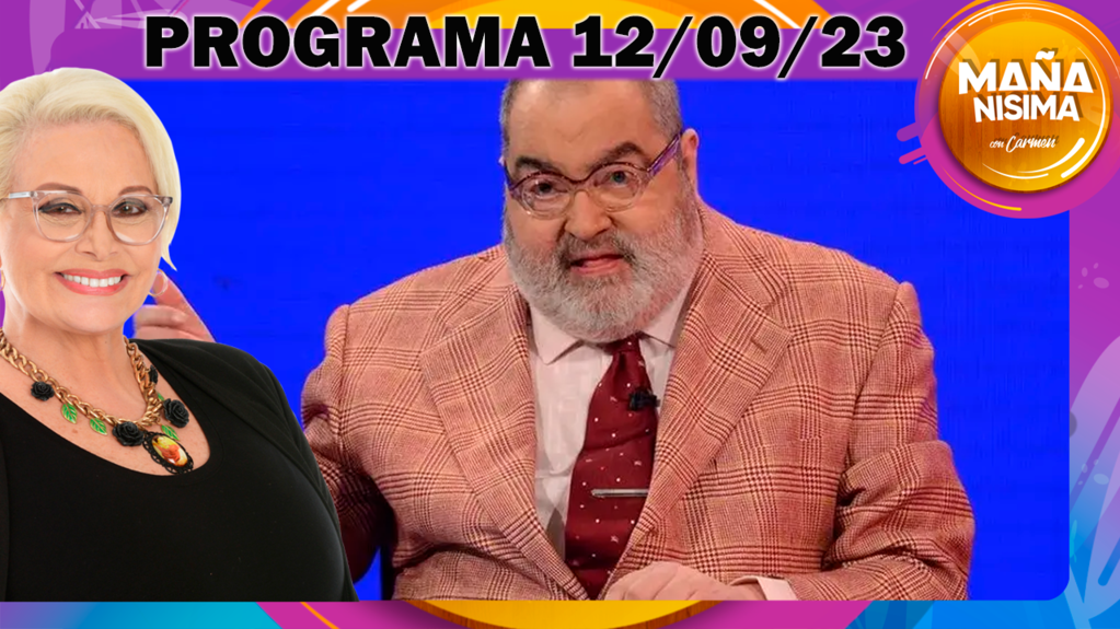 Mañanísima - Programa del 12/09/23