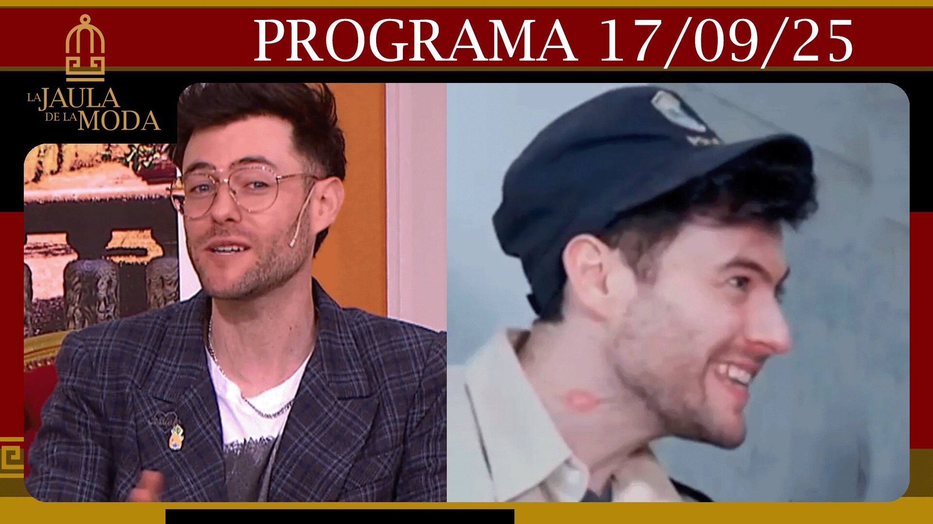  LA JAULA DE LA MODA - Programa 17/09/25