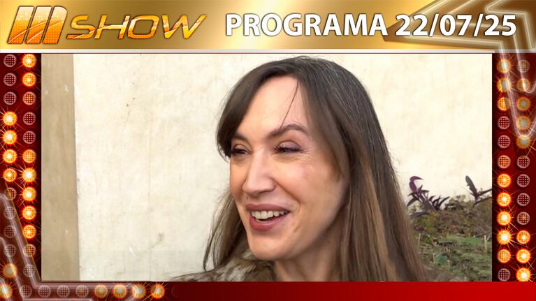 MSHOW - Programa del 22/07/25 - MALENA SOLDA Y SU ÉXITO CON “MADE IN LANÚS”