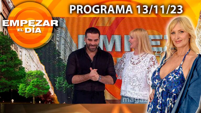 Empezar el día - Programa del 13/11/23- RECIBIMOS AL ACTOR ALEJANDRO NONES