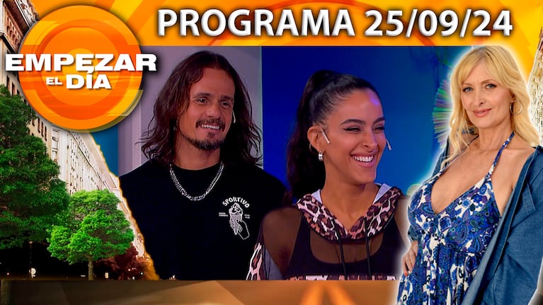 Empezar el día - Programa del 25/09/24 - RECIBIMOS A CELESTE MURIEGA Y CHRISTIAN SANCHO
