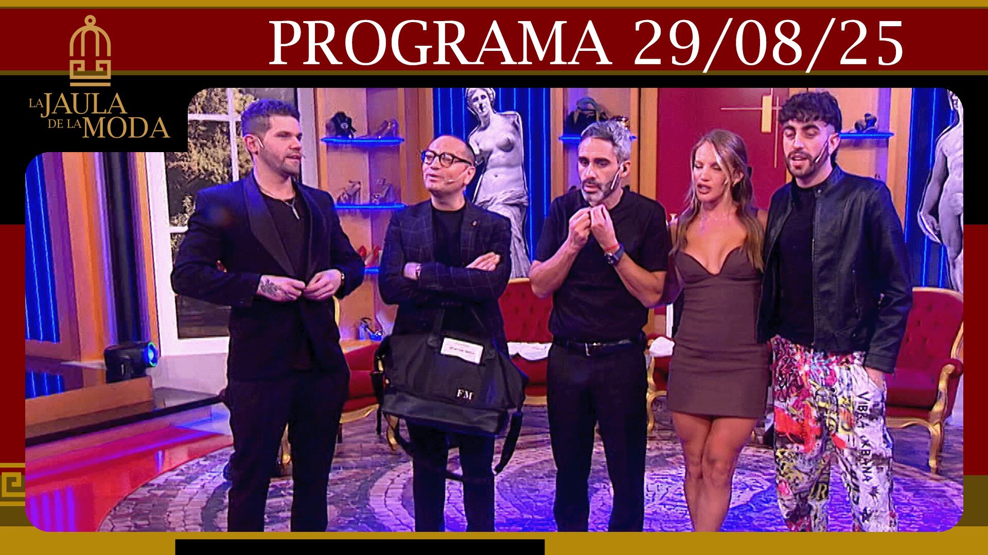 LA JAULA DE LA MODA - Programa 29/08/25