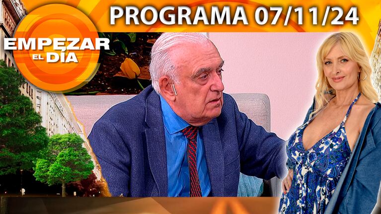 Empezar el día - Programa del 07/11/24 - CARLOS RUCKAUF A MANO A MANO YUYITO