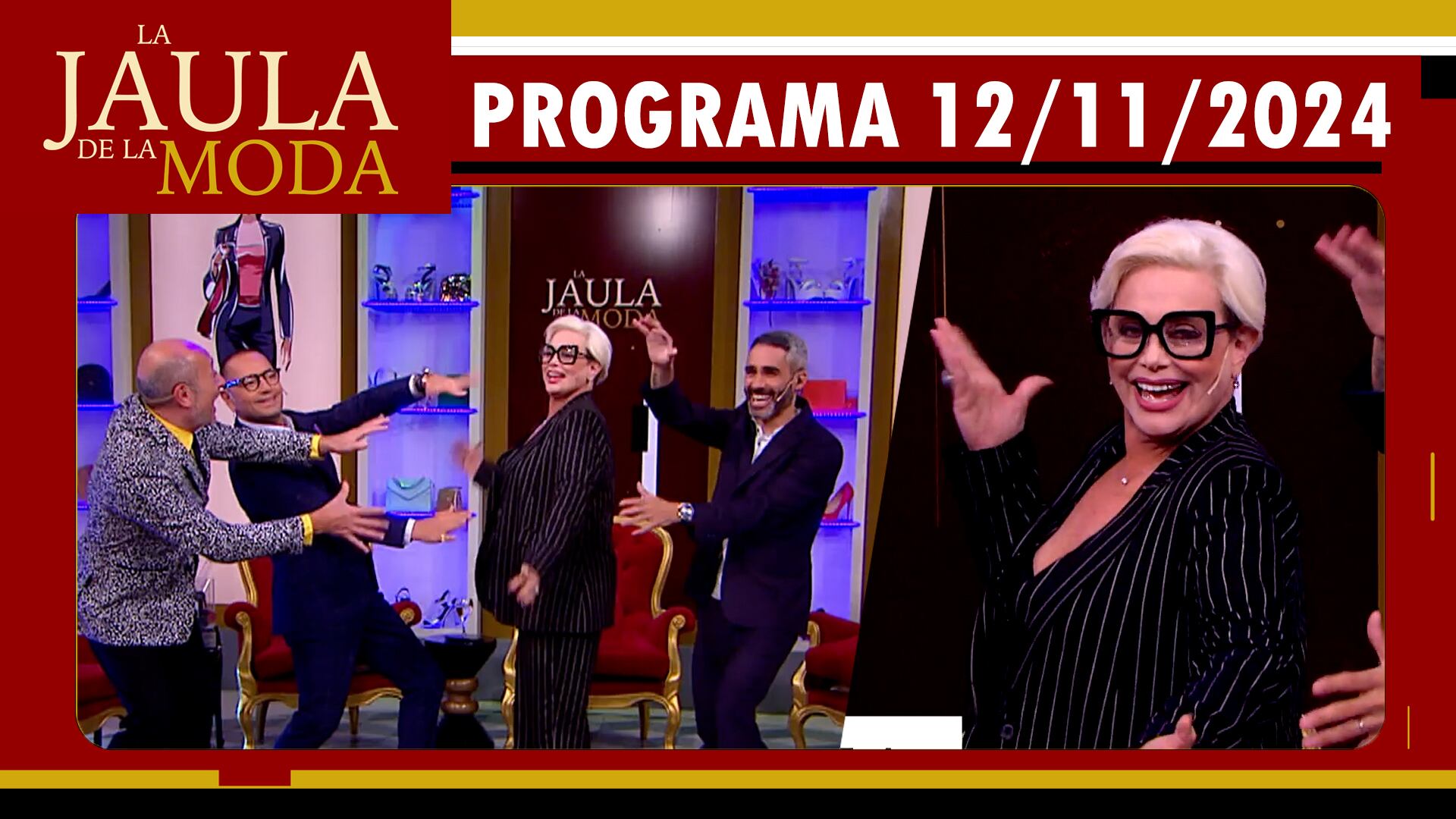 LA JAULA DE LA MODA - Programa 12/11/24