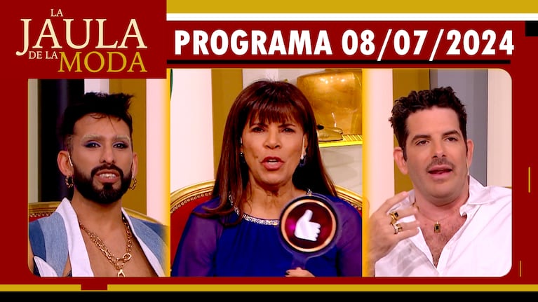 LA JAULA DE LA MODA - Programa 08/07/24 - INVITADOS: ANAMÁ FERREIRA, GABO USANDIVARAS Y NICOLÁS FREIJO