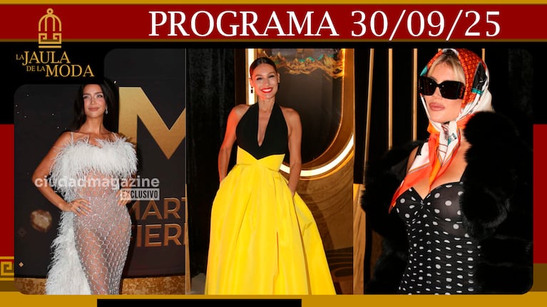 LA JAULA DE LA MODA - Programa del 30/09/25 PROGRAMA ESPECIAL DE LOS MARTÍN FIERRO