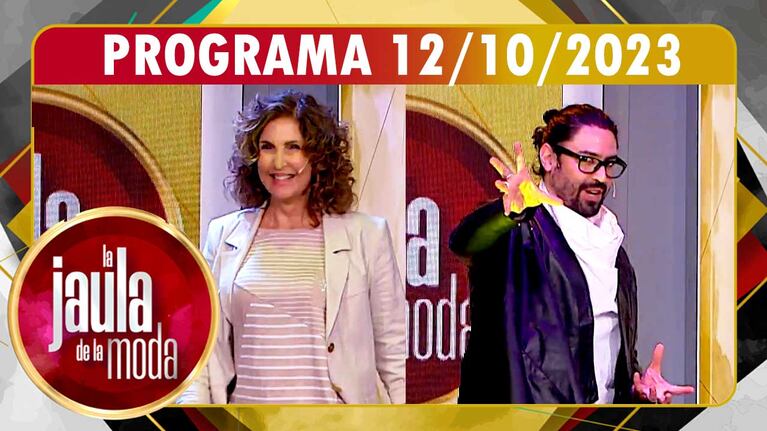 LA JAULA DE LA MODA - Programa 12/10/23 - INVITADOS: SUSANA MILANO y PANNI MARGOT