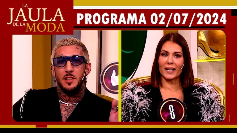 LA JAULA DE LA MODA - Programa 02/07/24 - INVITADOS: FERNANDO GONCALVES Y GUADALUPE JUÁREZ