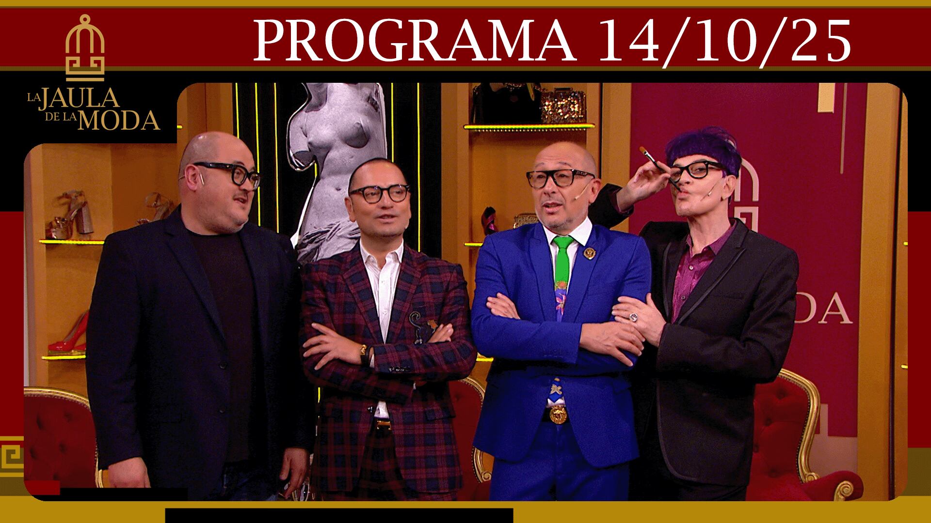 LA JAULA DE LA MODA - Programa 14/10/25