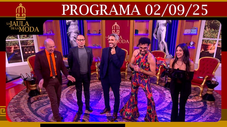 LA JAULA DE LA MODA - Programa del 02/09/25 ROSINA BELTRÁN Y GABO USANDIVARAS
