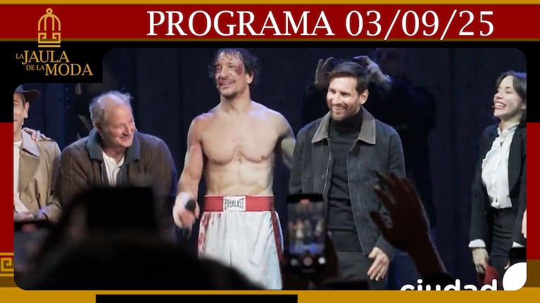 LA JAULA DE LA MODA - Programa 03/09/25 EL LOOK DE MESSI PARA VER A NICO VÁZQUEZ