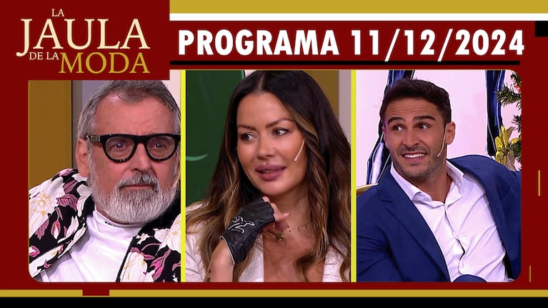 LA JAULA DE LA MODA - Programa 11/12/24 - INVITADOS: KARINA JELINEK, BENITO FERNÁNDEZ Y DANI ROMERO