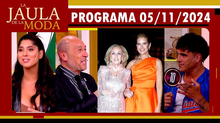 LA JAULA DE LA MODA - Programa 05/11/24 - INVITADOS: CLAUDIO COSANO, FLOR CABRERA Y MAURO DALESSIO