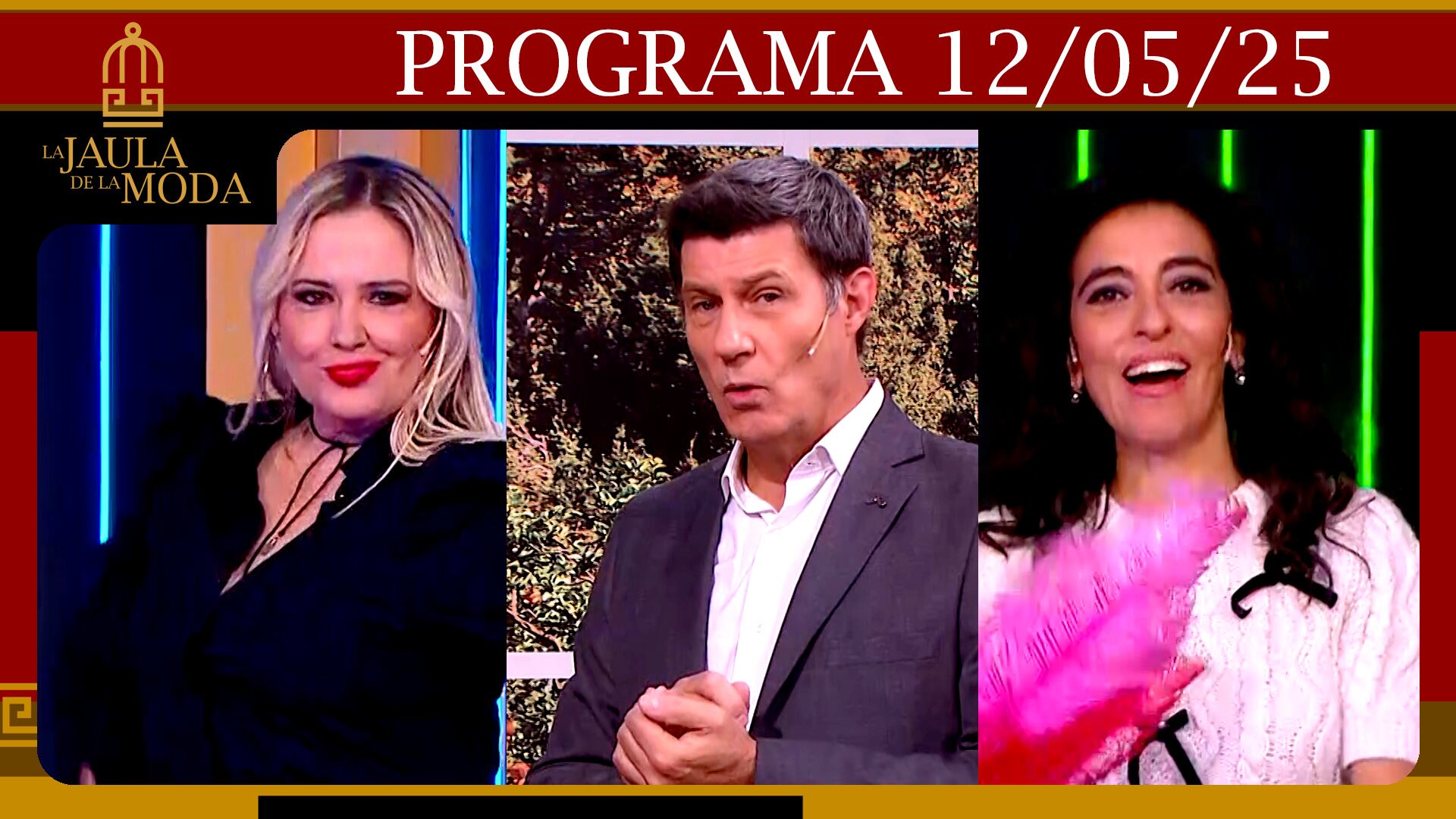 LA JAULA DE LA MODA - Programa 12/05/25