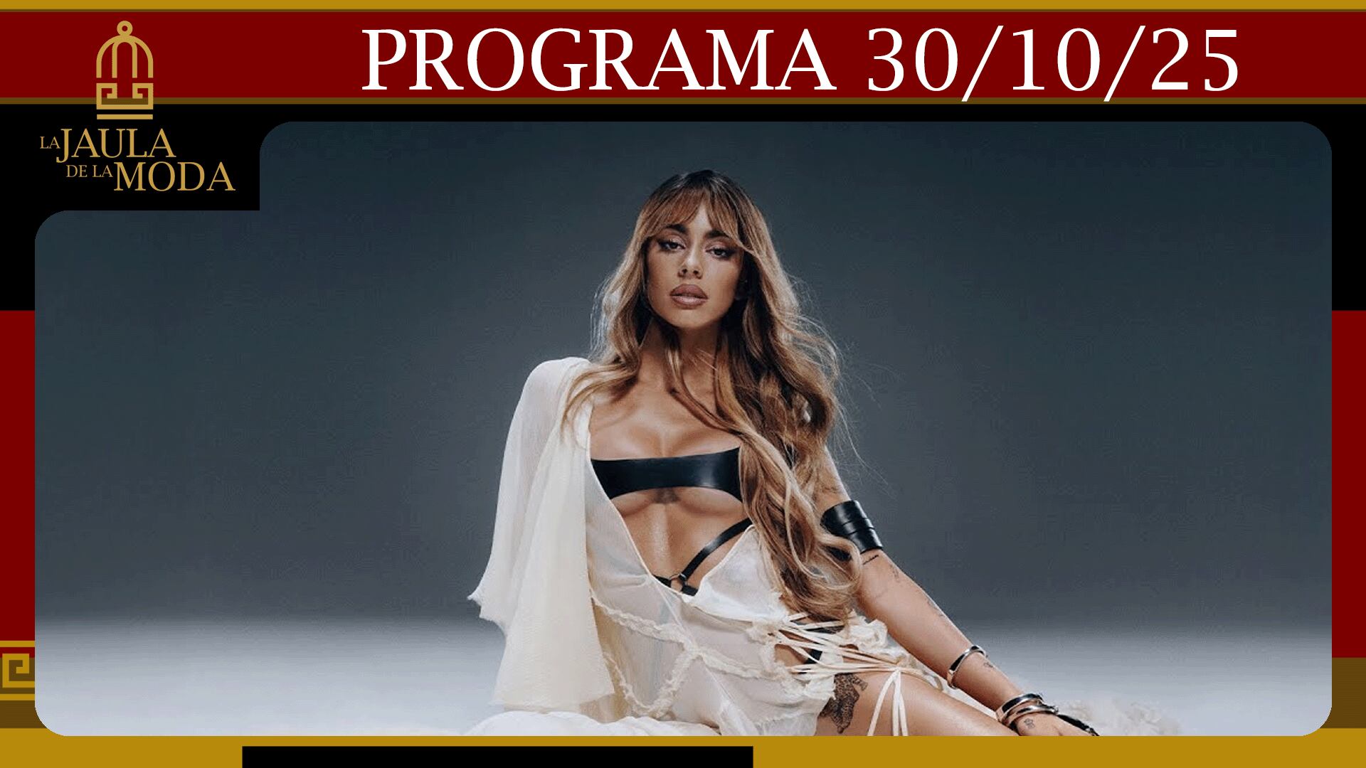  LA JAULA DE LA MODA - Programa 30/10/25